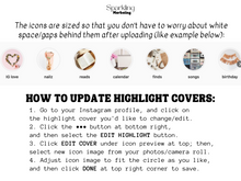 Load image into Gallery viewer, Instructions on how to upload Instagram Highlight Covers
